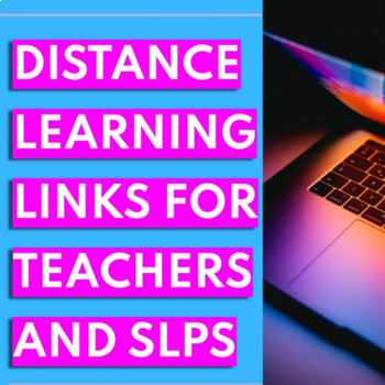 Preview of Distance Learning Links for SLPs and Teachers (PDF Version)