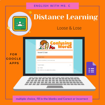 Preview of Distance Learning/Loose, & Lose/Commonly Confused Homophones Google Form