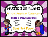 MUSIC SUB PLANS AFRICAN AMERICAN Composers Facts & Puzzles