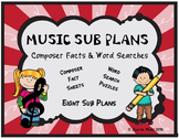 MUSIC SUB PLANS Composer Facts & Word Searches