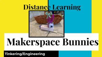 Preview of Distance Learning: Makerspace Bunnies