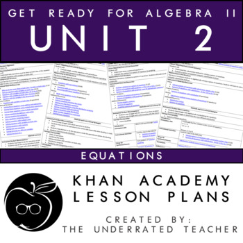 Preview of Get Ready for Algebra 2 Lesson Plans + Unit 2 Equations