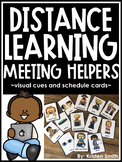 Distance Learning Meeting Helpers- visual cues and schedule cards