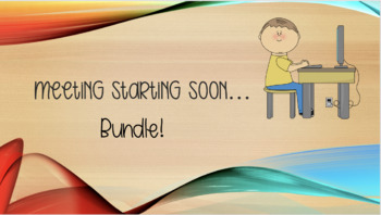 Preview of Distance Learning: Meeting Waiting Slides BUNDLE