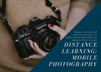 Preview of Distance Learning: Mobile Photography