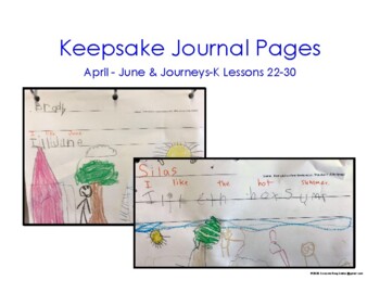 Preview of Distance Learning:  End of Year, Keepsake Journal Pages, Journeys-K