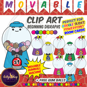 Preview of Distance Learning Movable Clip art Gumball Machine Beginning Digraphs/ Blends
