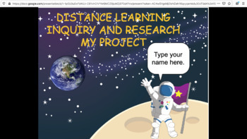 Preview of Distance Learning: My Space Project: Inquiry and Research Unit