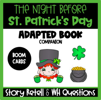 Preview of Distance Learning NIGHT BEFORE ST PATRICKS DAY Adapted Book Companion Boom Cards