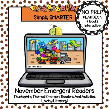 Preview of Distance Learning November Emergent Readers And Activities For Pear Deck