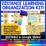 Distance Learning Organization Kit - EDITABLE Lesson & Mee