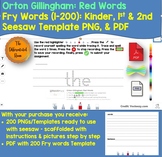 Distance Learning: Orton-Gillingham Red Words (Fry) Seesaw