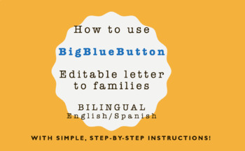 Preview of Distance Learning: Parent Letter - How to Use BigBlueButton BILINGUAL Span/Eng