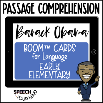 Preview of Passage Comprehension Boom Cards™ - Early Elementary - Barack Obama BHM