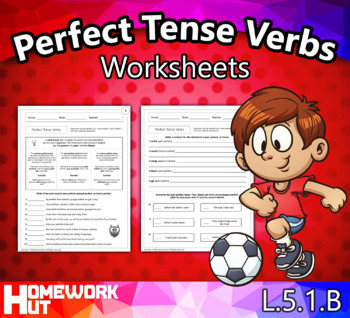 Preview of Perfect Tense Verbs Worksheets