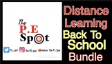 Distance Learning Physical Education| "Back to School Bund