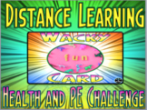 Distance Learning Pick a Card Health and PE Challenge Wacky