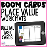 Place Value Work Mats - Boom Cards Distance Learning
