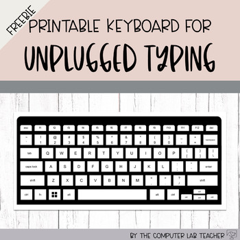 Preview of Distance Learning - Printable Keyboard for Unplugged Keyboarding Practice