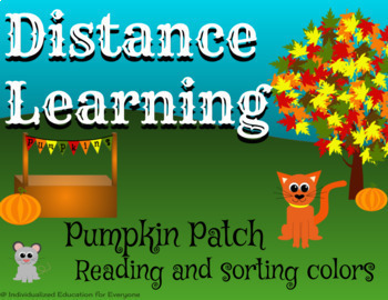 Preview of Distance Learning Pumpkin Patch Reading and Sorting Colors