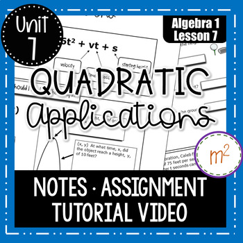 Preview of Quadratic Applications Lesson (Algebra 1 Curriculum)