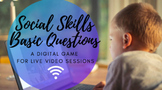 Distance Learning Social Skills Game to Play During Live S
