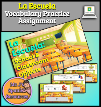 Distance Learning Spanish 1 La Escuela School Vocabulary Practice ...