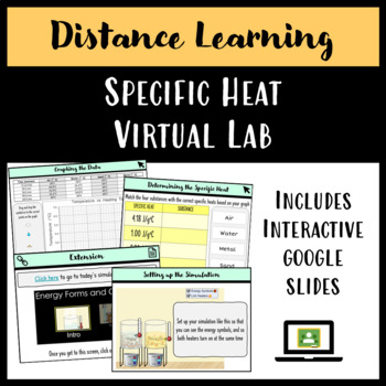 Preview of Distance Learning: Specific Heat virtual lab (graphing data and PhET simulation)