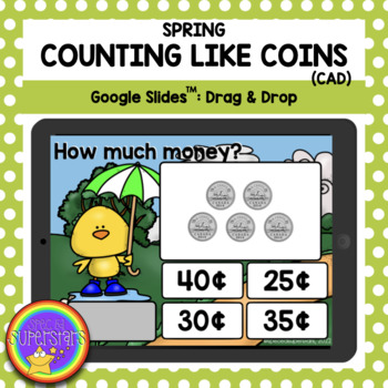 Preview of Distance Learning - Spring Counting Like Coins (CAD): A Google Slides Activity