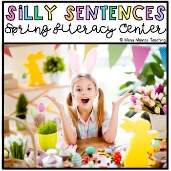 Preview of Distance Learning: Spring Silly Sentences Literacy Center