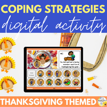 Preview of Distance Learning Thanksgiving Coping Strategies - Boom Cards and Google Version
