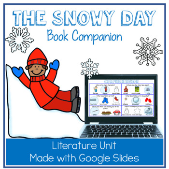Preview of The Snowy Day Literacy Unit - Book Companion - Google Slides - Digital
