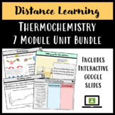 Distance Learning: Thermochemistry Unit Bundle
