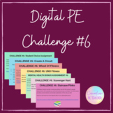 Distance Learning Two Week Digital PE Packet #6 (Google) 