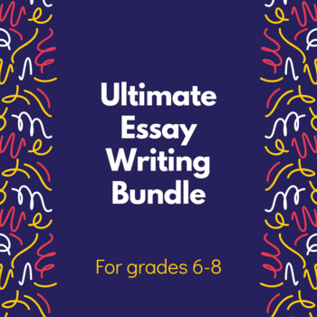 Preview of Ultimate Essay Writing Bundle