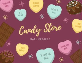 Preview of Distance Learning Valentine's Candy Store Math Project