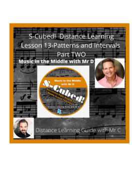 Preview of Distance Learning Version Lesson 13-S-Cubed- "Patterns and Intervals Part TWO"