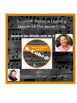 Preview of Distance Learning Version Lesson 14-The Secret Code-S-Cubed Sight Singing