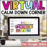 Distance Learning Virtual Calm Down Corner for Google Classroom