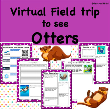 Preview of Otters Virtual Field Trip Explore and Learn