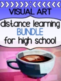 Distance Learning Visual Art BUNDLE for high school