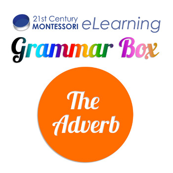 Preview of Distance Learning eLearning Montessori Grammar Box — The Adverb