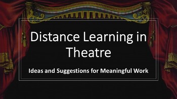 Preview of Distance Learning for Theatre