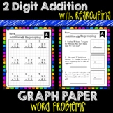 2 digit Addition with regrouping & graph paper