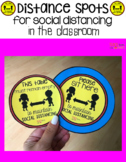 Distance Spots (Signs for Social Distancing in the Classroom)