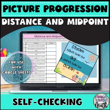Preview of Distance and Midpoint | Google Sheets | Picture Progression Activity