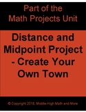 Distance and Midpoint Project - Create Your Own Town - Pri