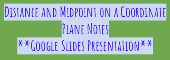 Preview of Distance and Midpoint on a Coordinate Plane Notes