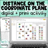 Distance on the Coordinate Plane Digital and Print Activity