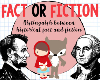 Preview of Distinguish Between Historical Fact and Fiction First Grade History